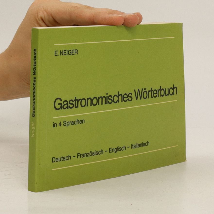 Elisabeth Neiger Gastronomisches Wörterbuch