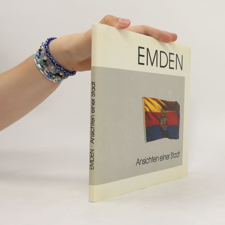 Autorenkollektiv Emden - Ansichten einer Stadt