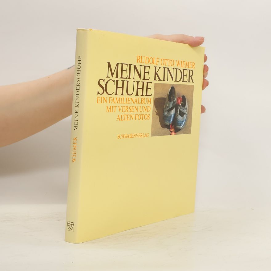 Rudolf Otto Wiemer Meine Kinderschuhe