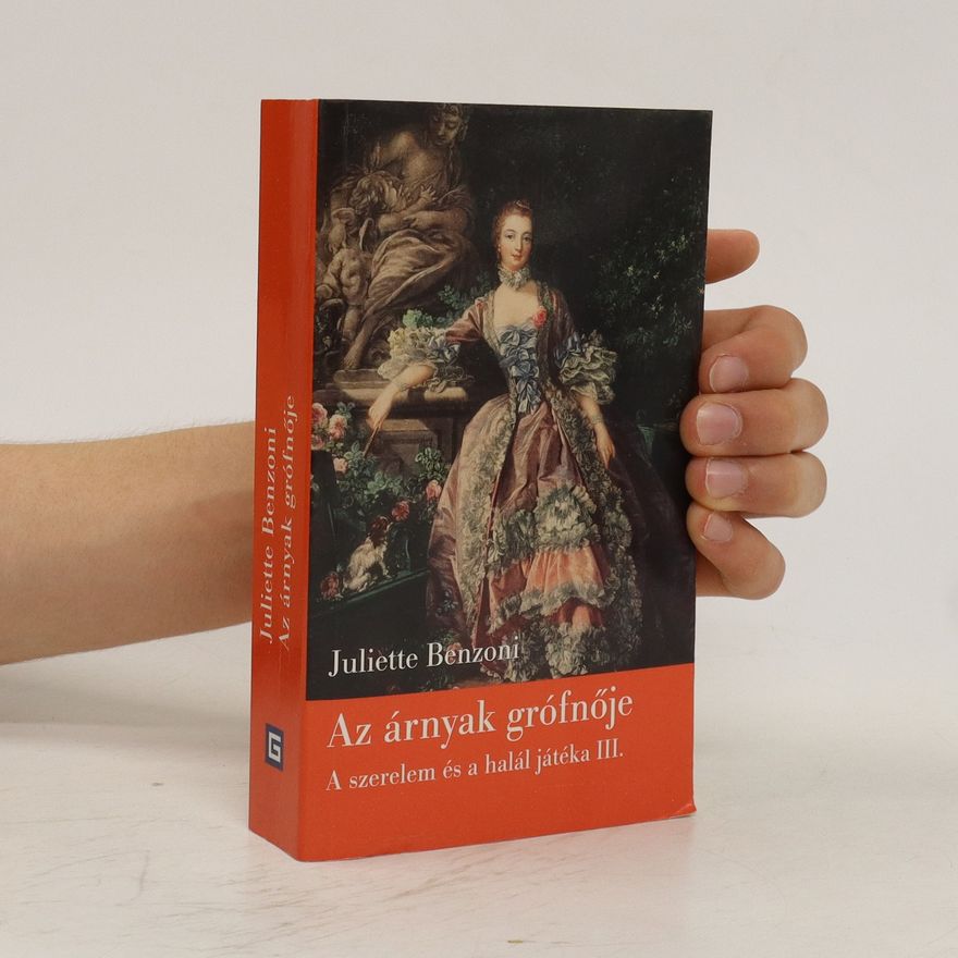 Juliette Benzoni Az árnyak grófnöje