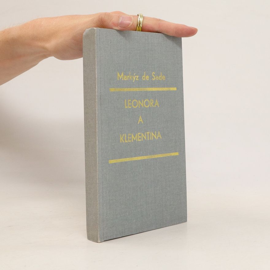 Donatien Alphonse François marquis de Sade Leonora a Klementina