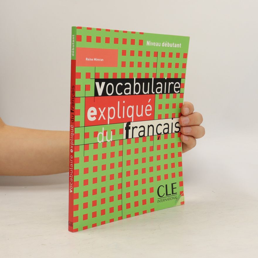 Reine Mimran Vocabulaire expliqué du français