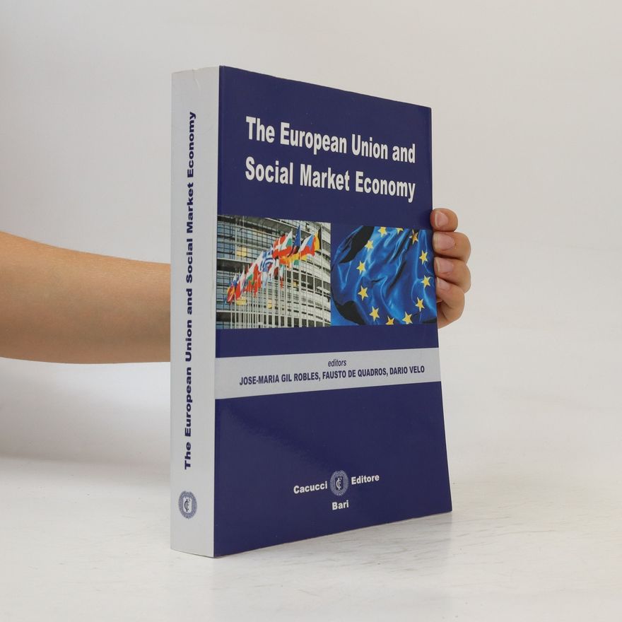 Fausto de Quadros The European Union and Social Market Economy