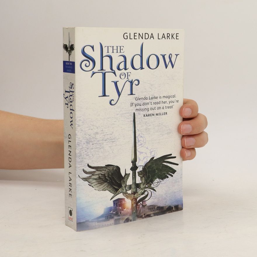 Glenda Larke The Shadow of Tyr