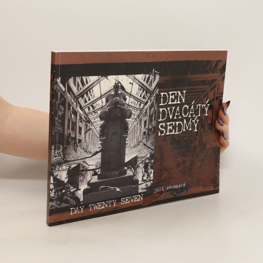 Jiří Sozanský Jiří Sozanský: den dvacátý sedmý