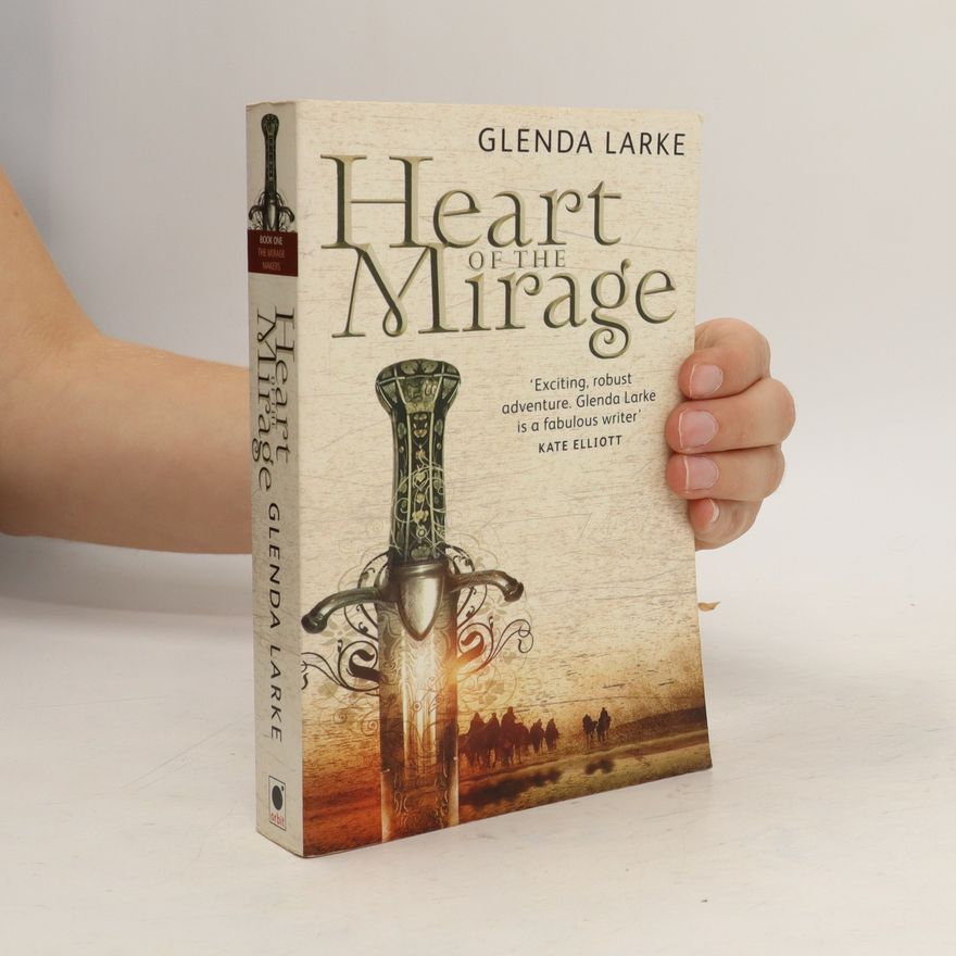 Glenda Larke Heart Of The Mirage