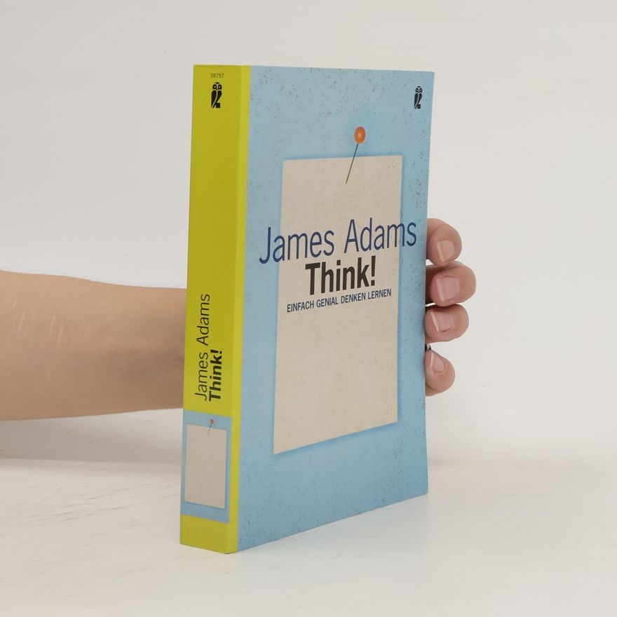 Adams James Think!
