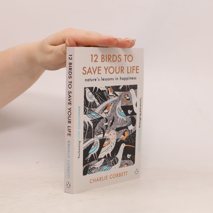 Charlie Corbett 12 Birds to Save Your Life