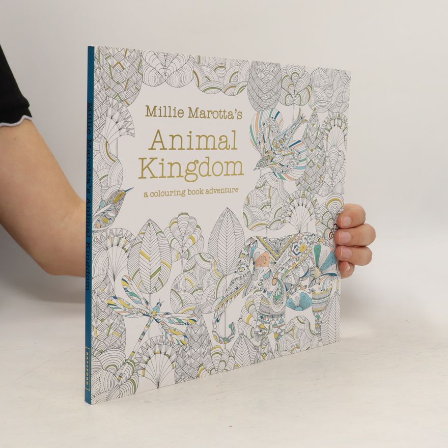 Millie Marotta Millie Marotta's Animal Kingdom