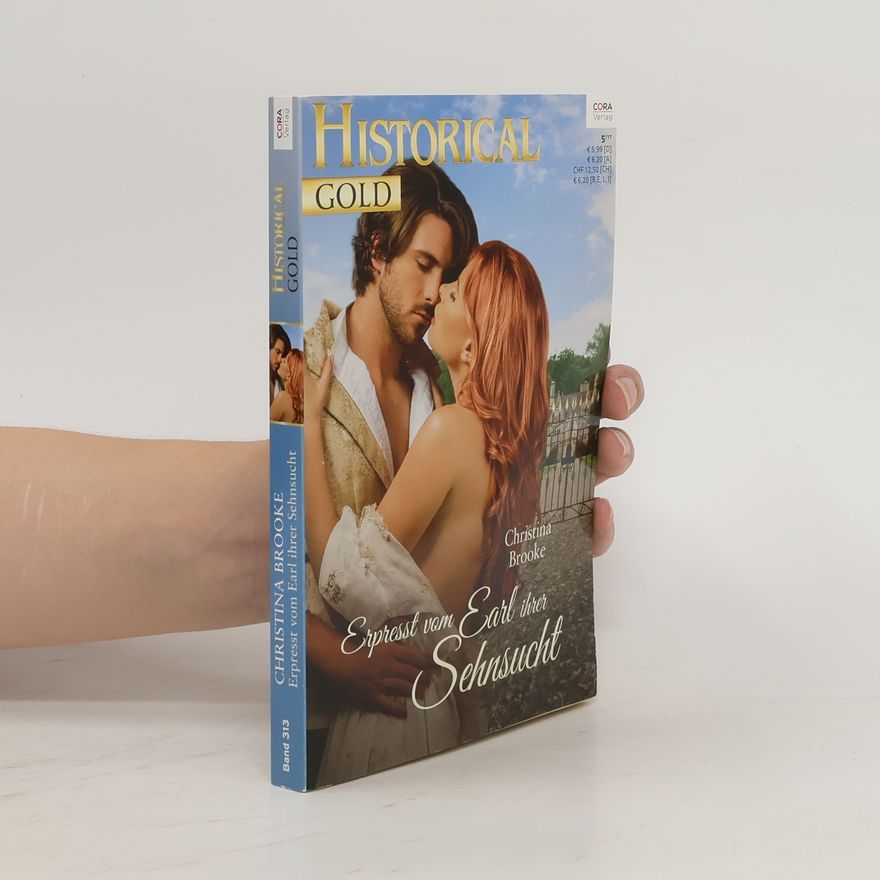 Christina Brooke Erpresst vom Earl ihrer Sehnsucht