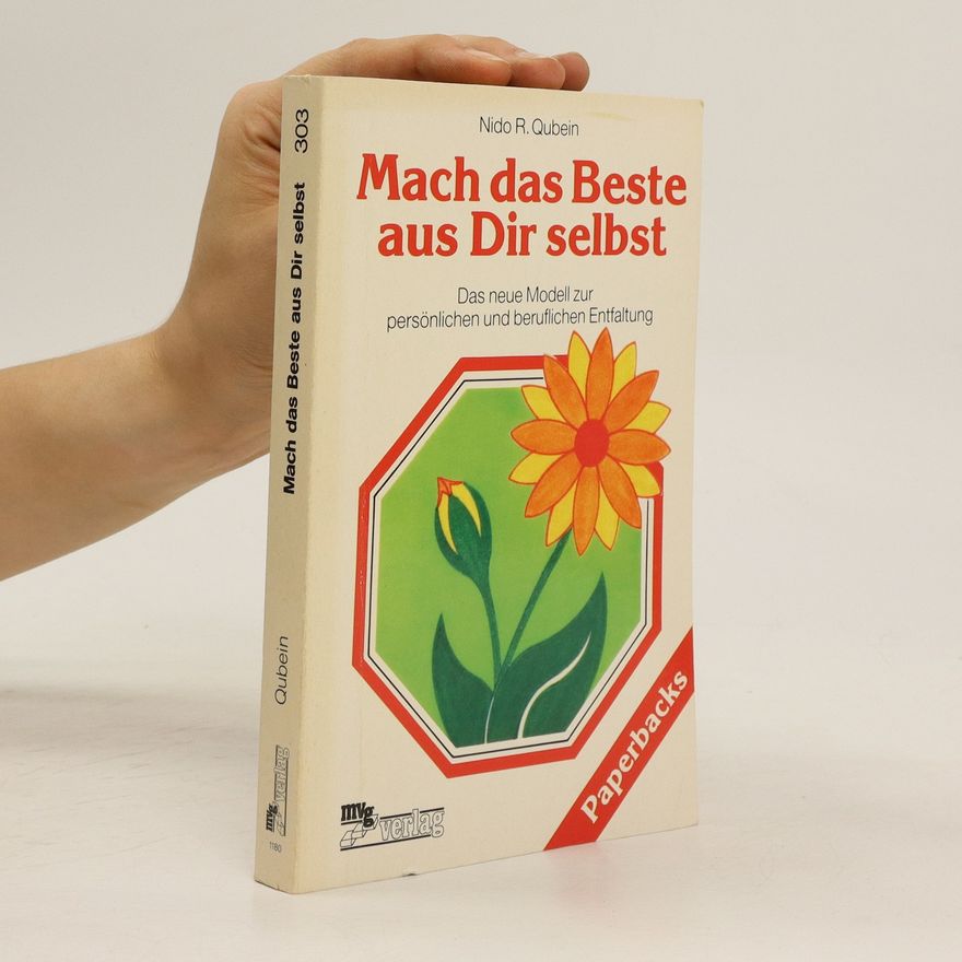 Nido R. Qubein Mach das Beste aus Dir selbst