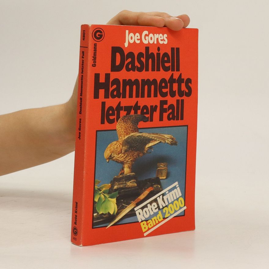 Joe Gores Dashiell Hammetts letzter Fall