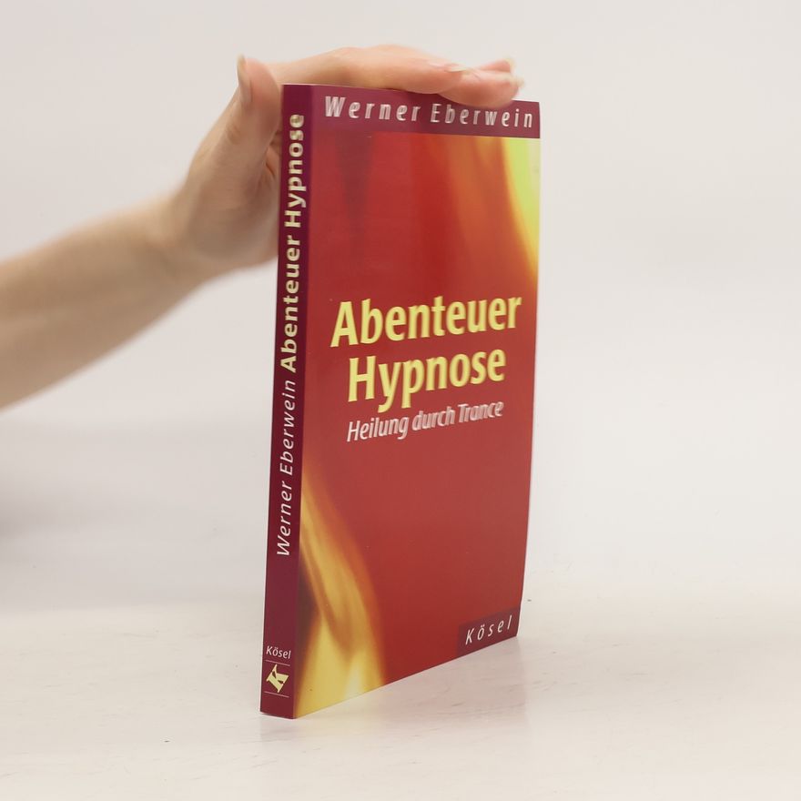Werner Eberwein Abenteuer Hypnose