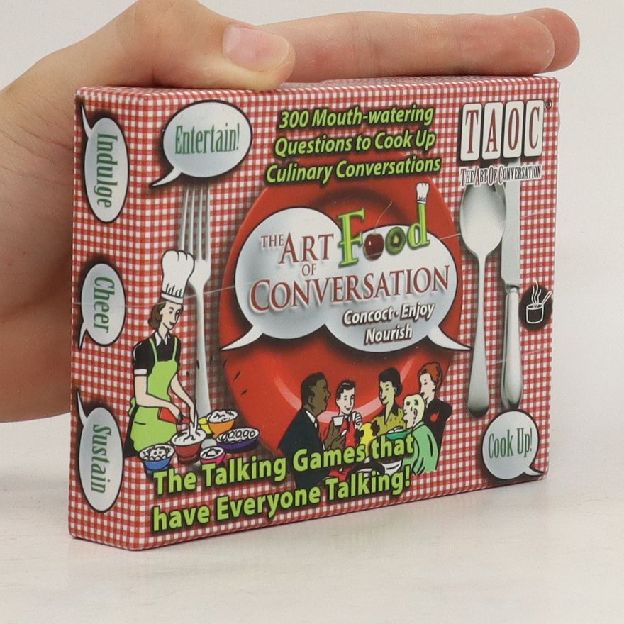 Various authors The Art of Food Conversation