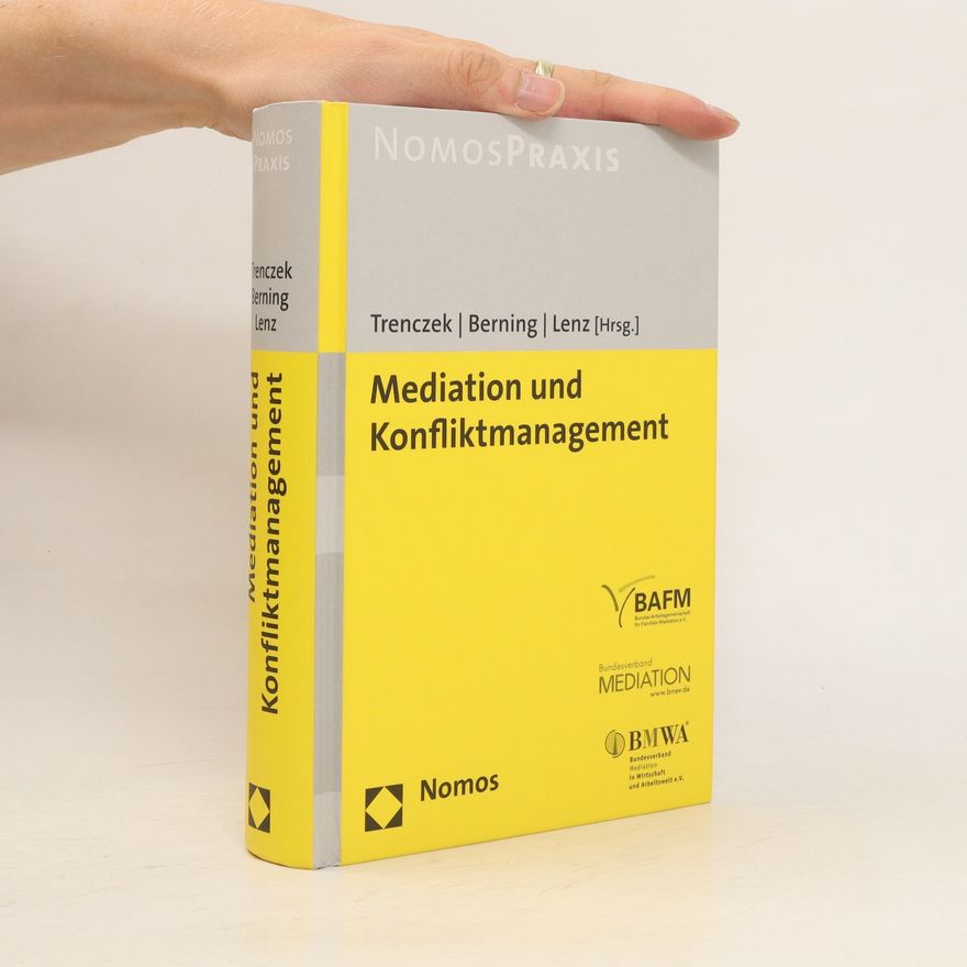 Thomas Trenczek Mediation und Konfliktmanagement