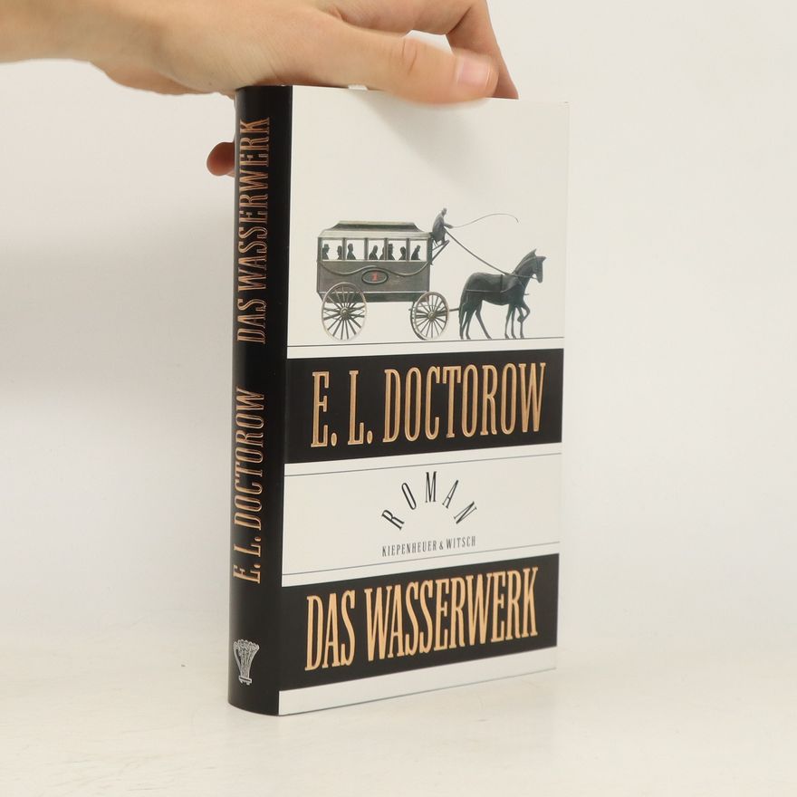 E. L. Doctorow Das Wasserwerk