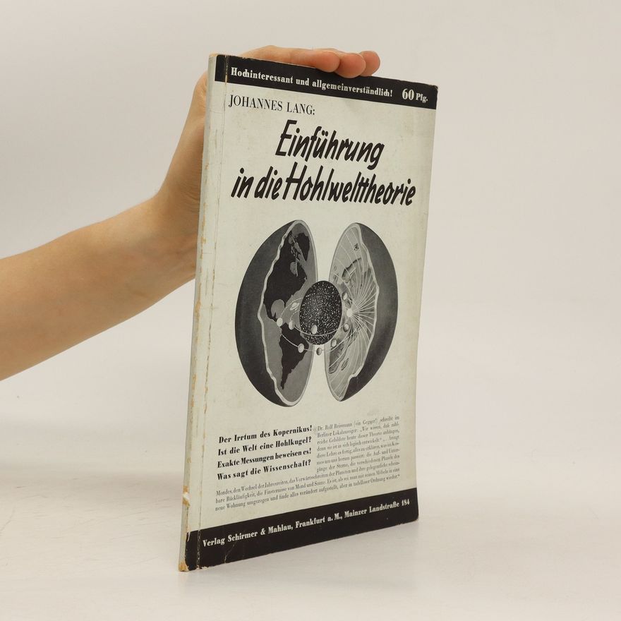 Johannes Lang Einführung in die Hohlwelttheorie