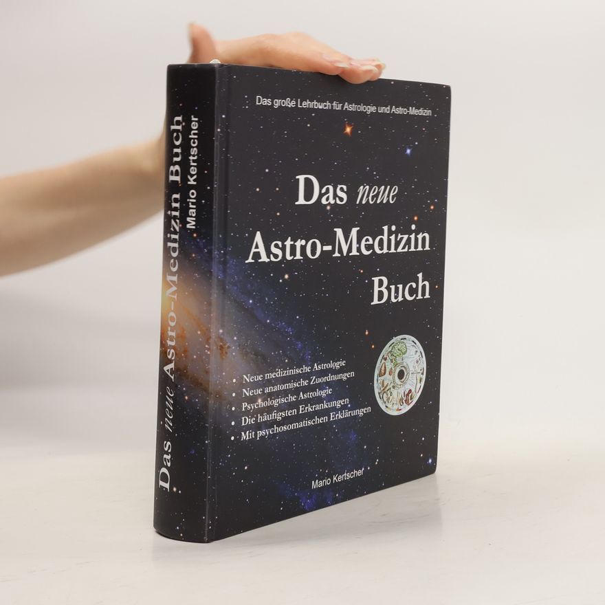 Mario Kertscher Das Neue Astro-Medizin Buch