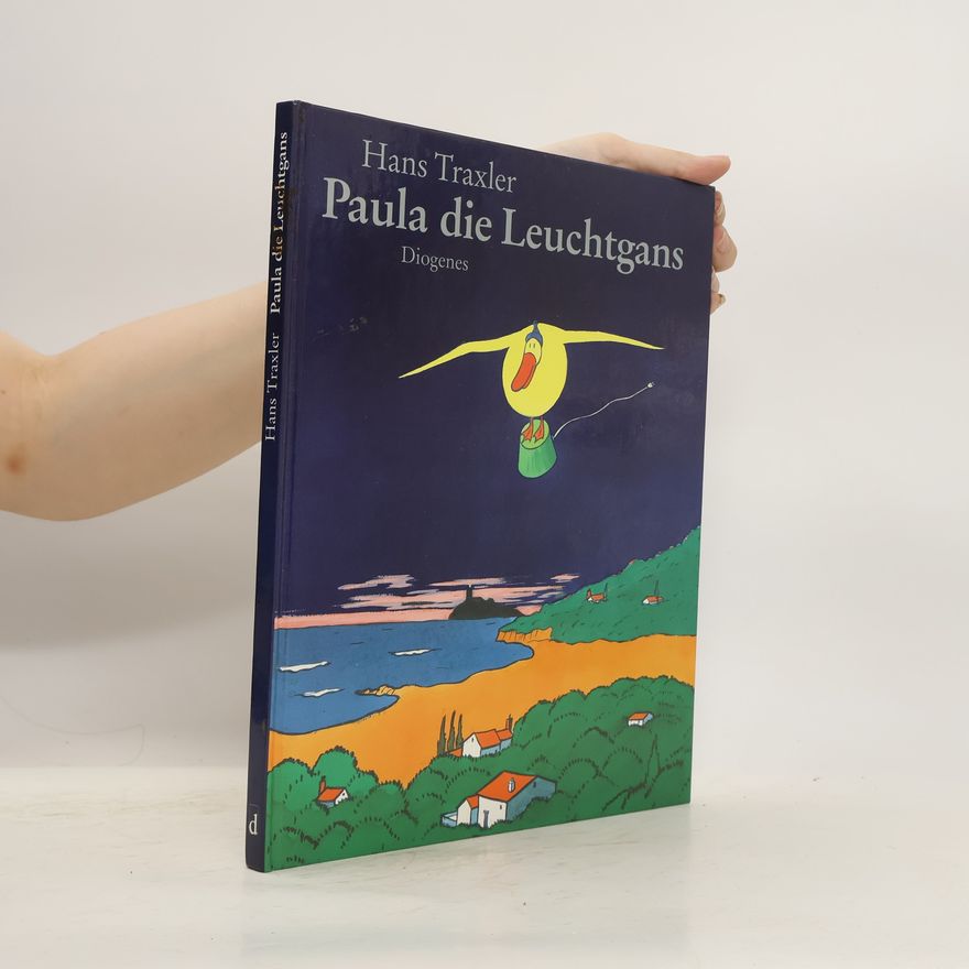 Hans Traxler Paula die Leuchtgans