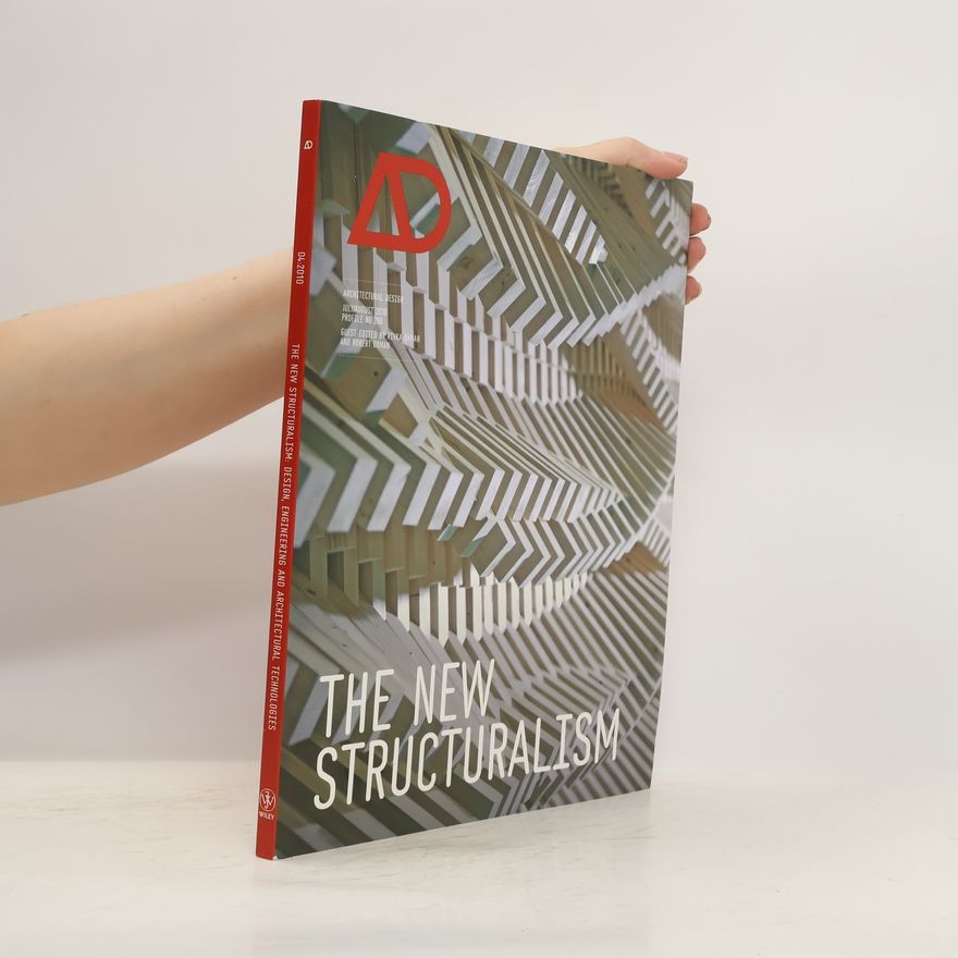Rivka Oxman The New Structuralism: Design, Engineering and Architectural Technologies