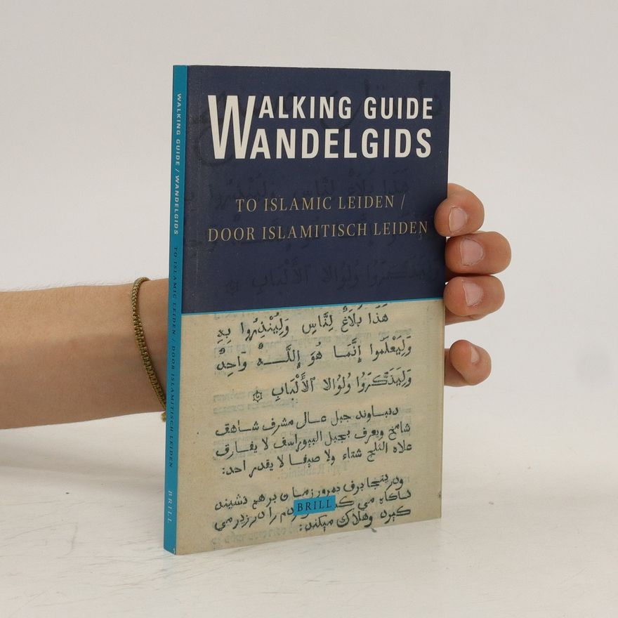 Josien Boetje Walking Guide to Islamic Leiden