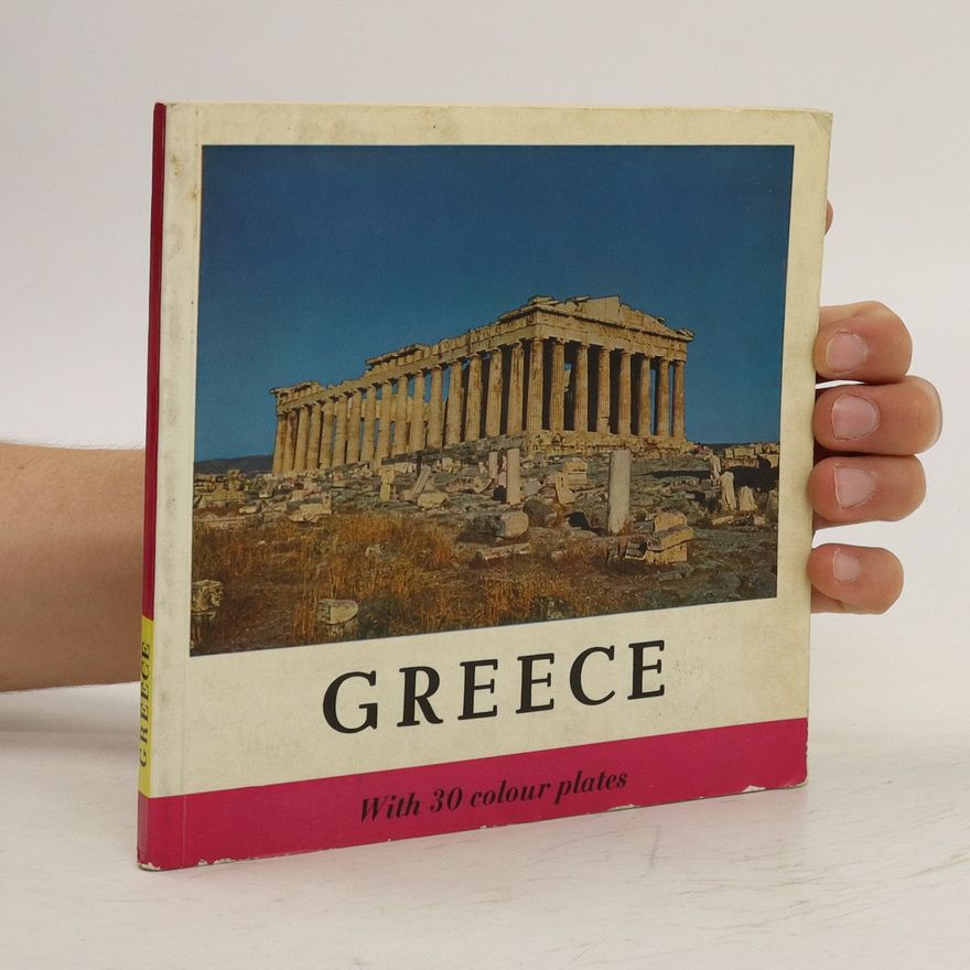 Kolektiv autorů Greece with 30 Colour Plates