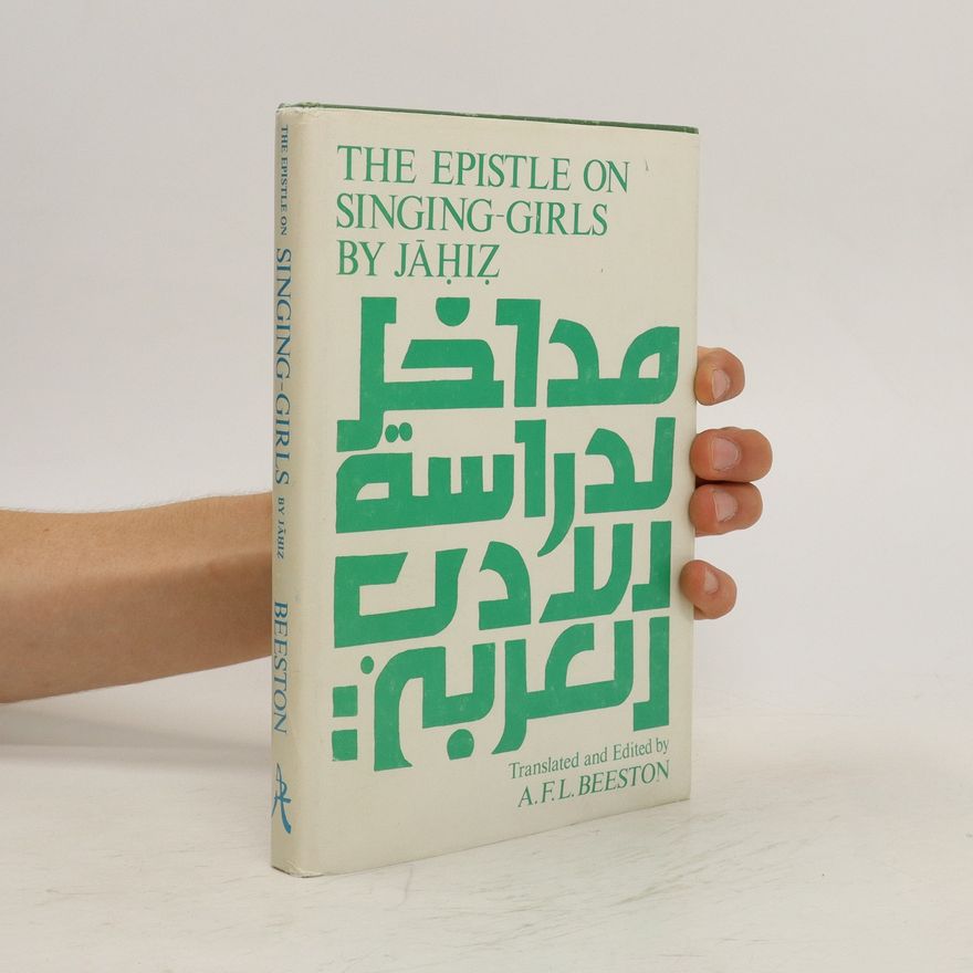 A.F.L. Beeston مداخل لدراسة العربي. The Epistle On Singing Girls