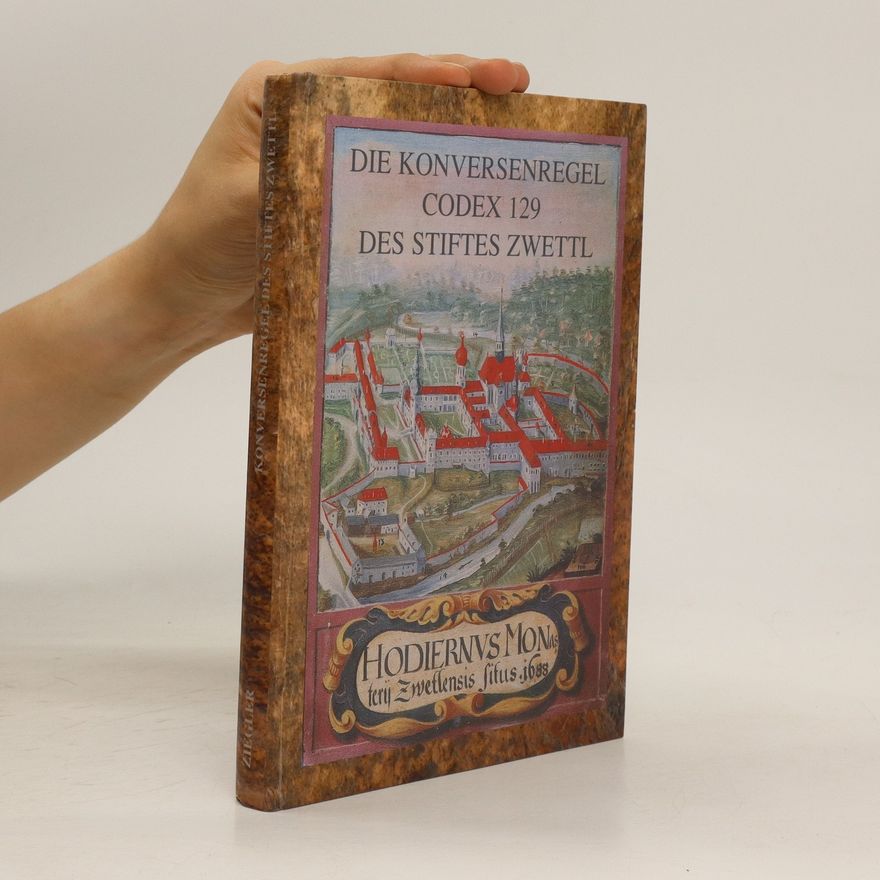 Autorenkollektiv Die Konversenregel Codex 129. Des Stiftes Zwettl
