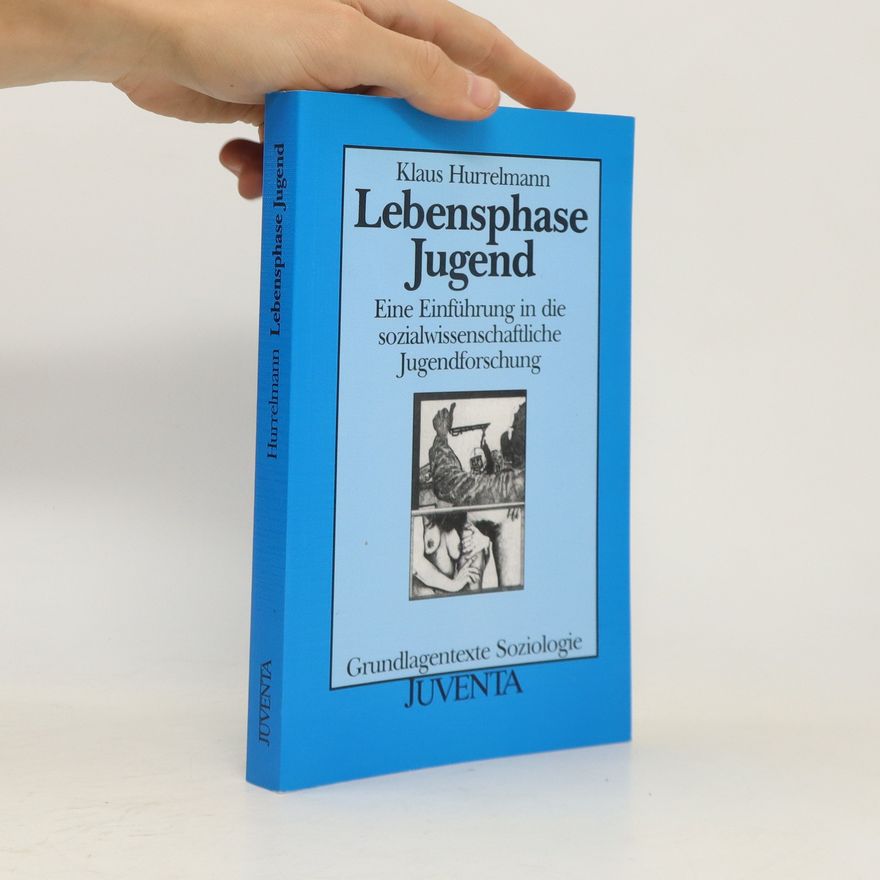 Klaus Hurrelmann Lebensphase Jugend