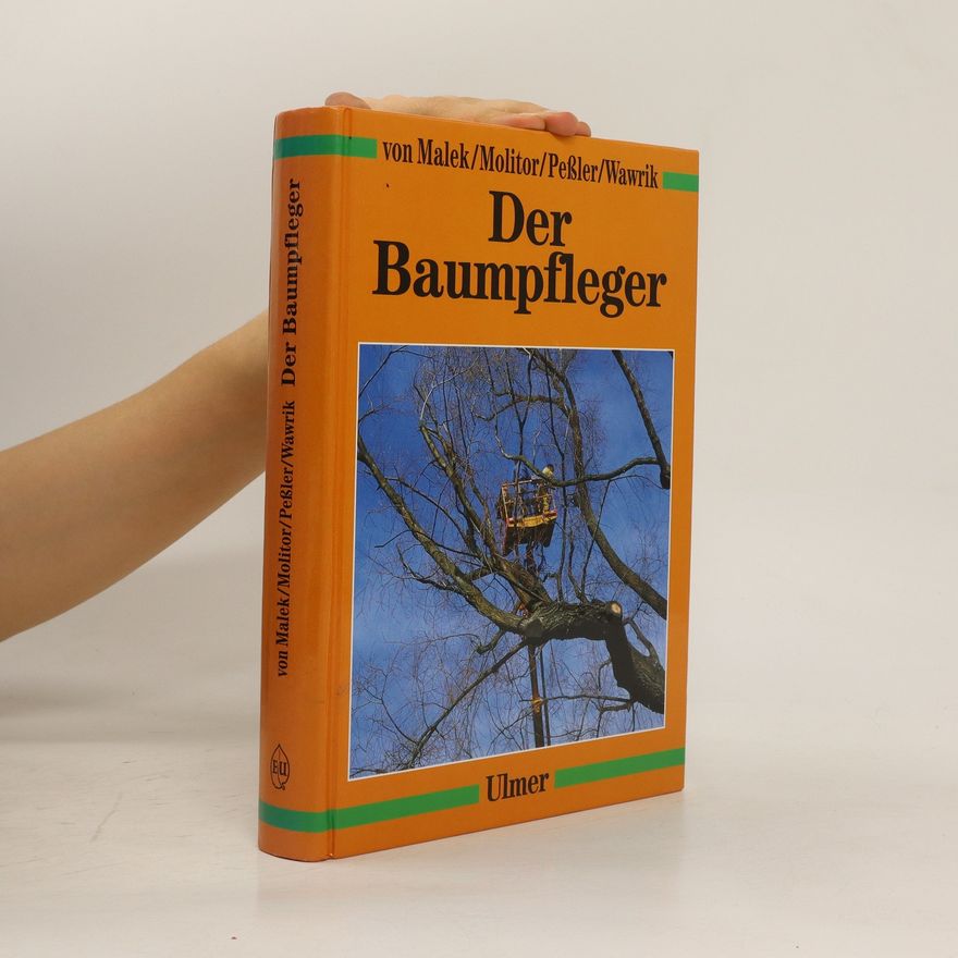Johannes von Malek Der Baumpfleger