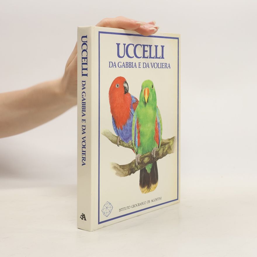 Autorenkollektiv Uccelli. Da gabbia e da voliera