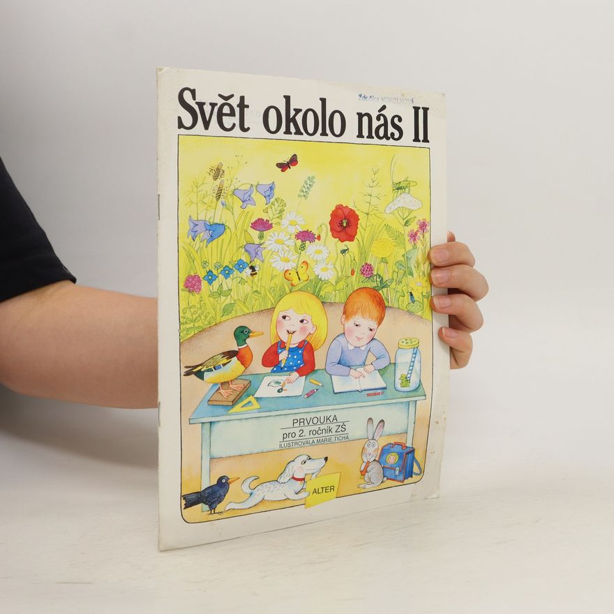 Hana Rezutková Svět okolo nás II. Pracovní sešit pro prvouku ve 2. ročníku