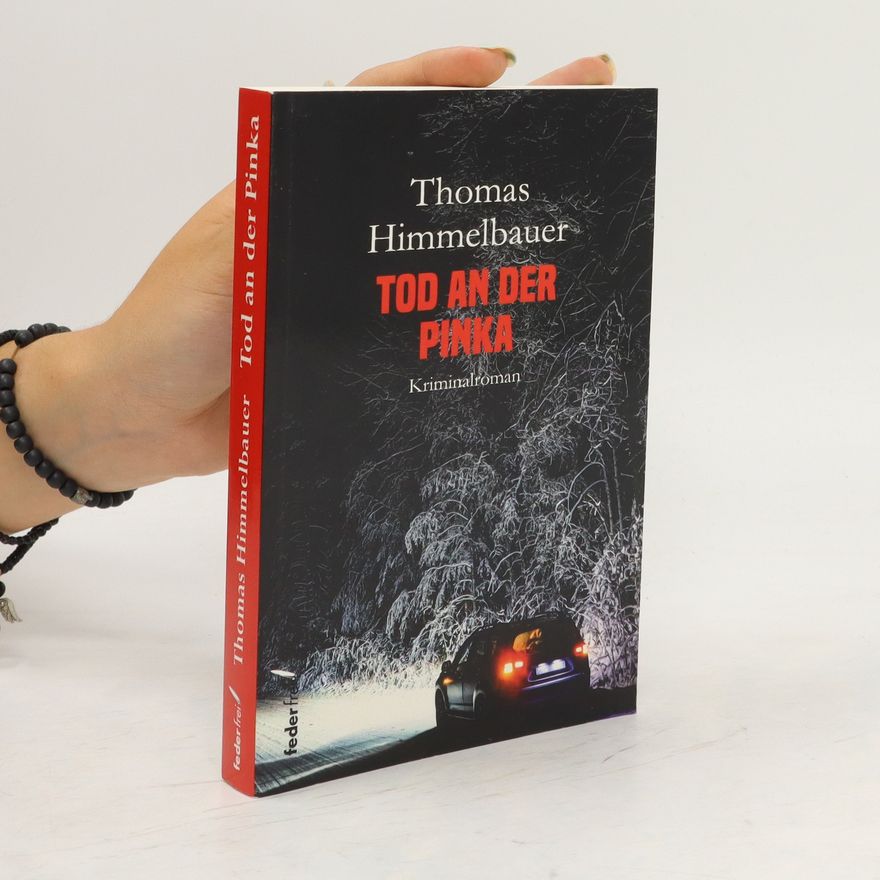 Thomas Himmelbauer Tod an der Pinka