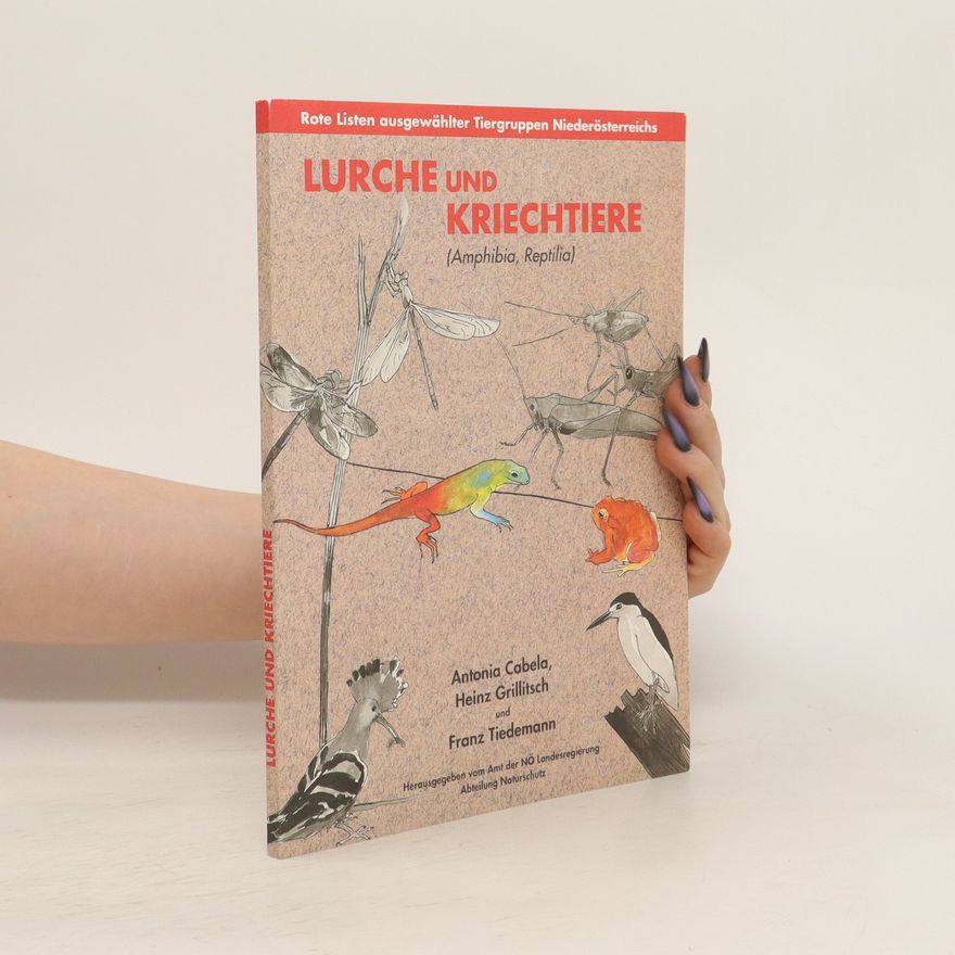 Heinz Grillitsch Lurche und Kriechtiere