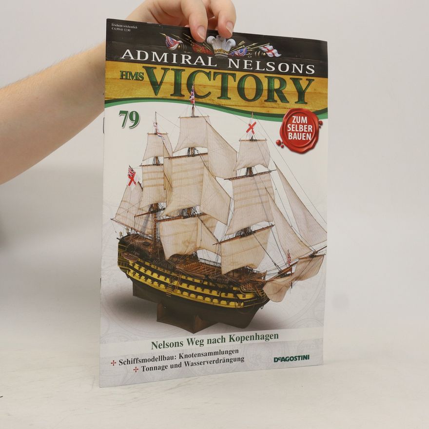 Kolektiv autorů Admiral Nelson's HMS Victory 79