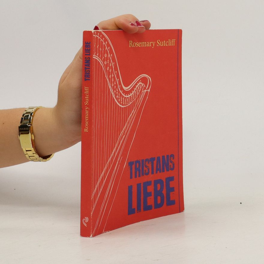 Rosemary Sutcliff Tristans Liebe