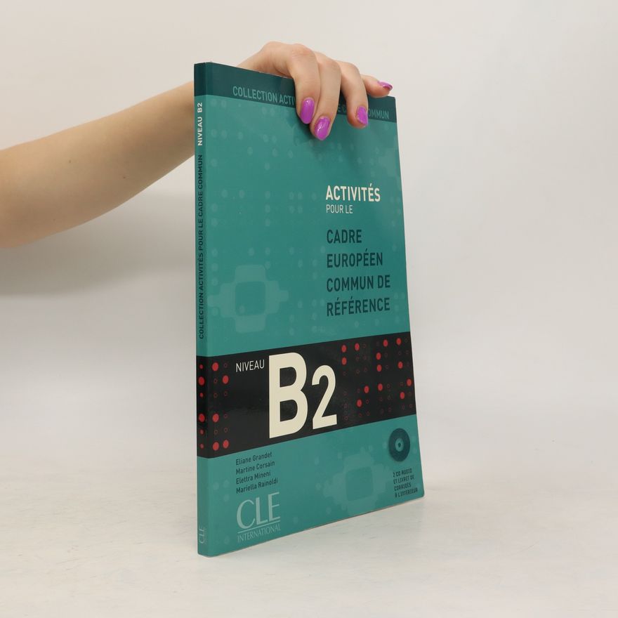 Autorenkollektiv Activités pour le cadre européen commun de référence. Niveau B2