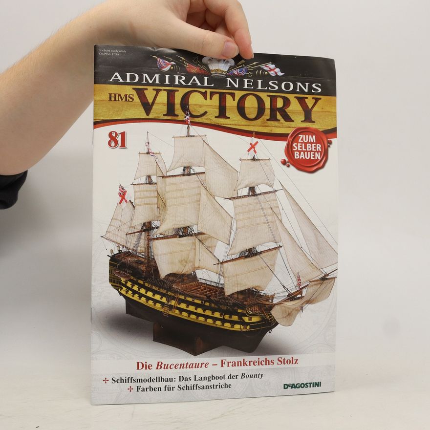 Kolektiv autorů Admiral Nelsons Victory 81