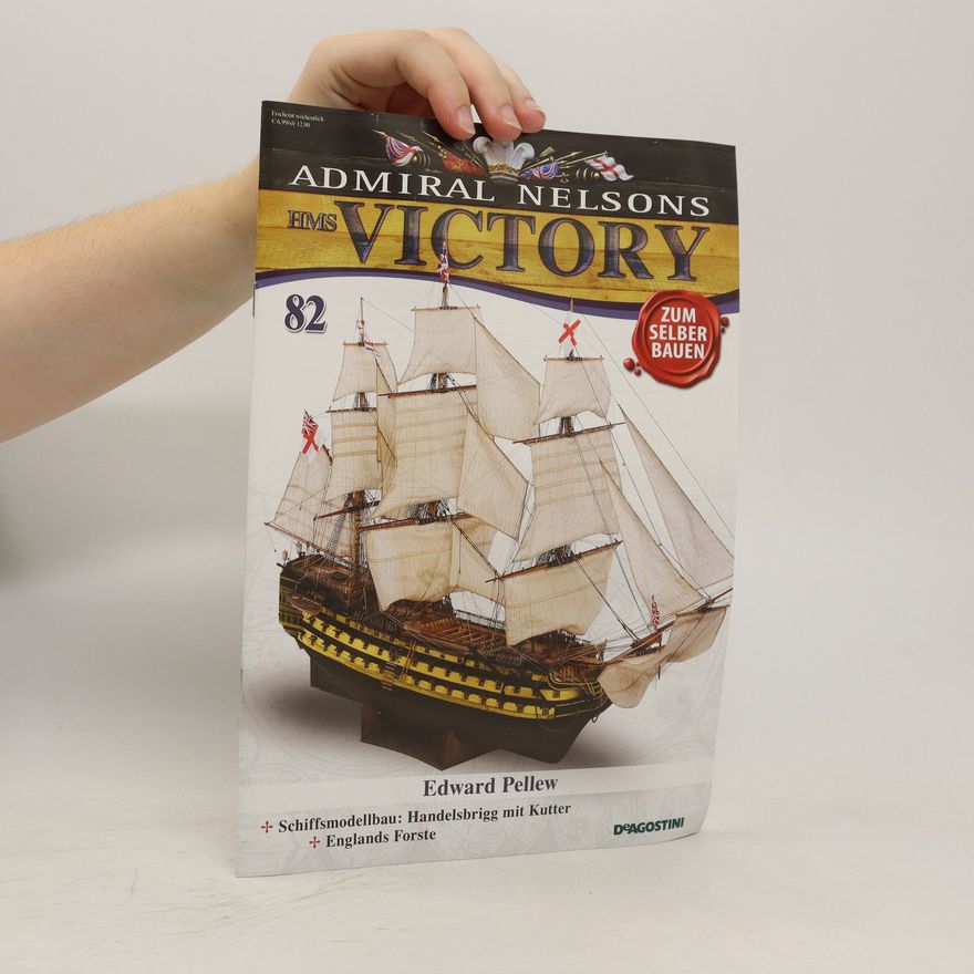 Kolektiv autorů Admiral Nelsons Victory 82