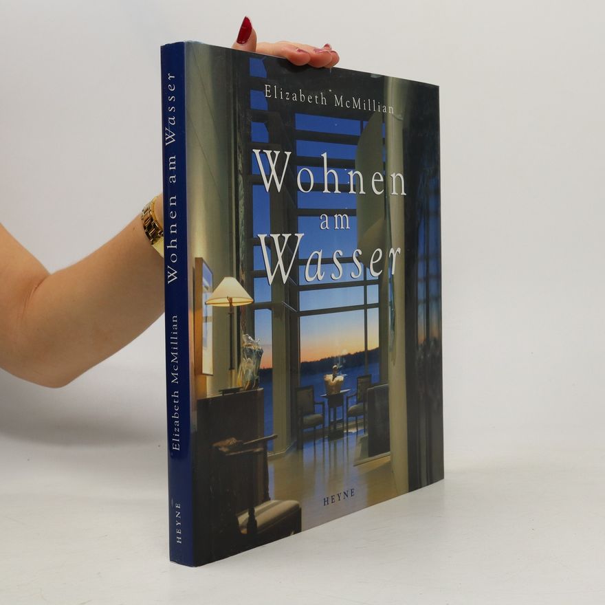 Elizabeth Jean McMillian Wohnen am Wasser