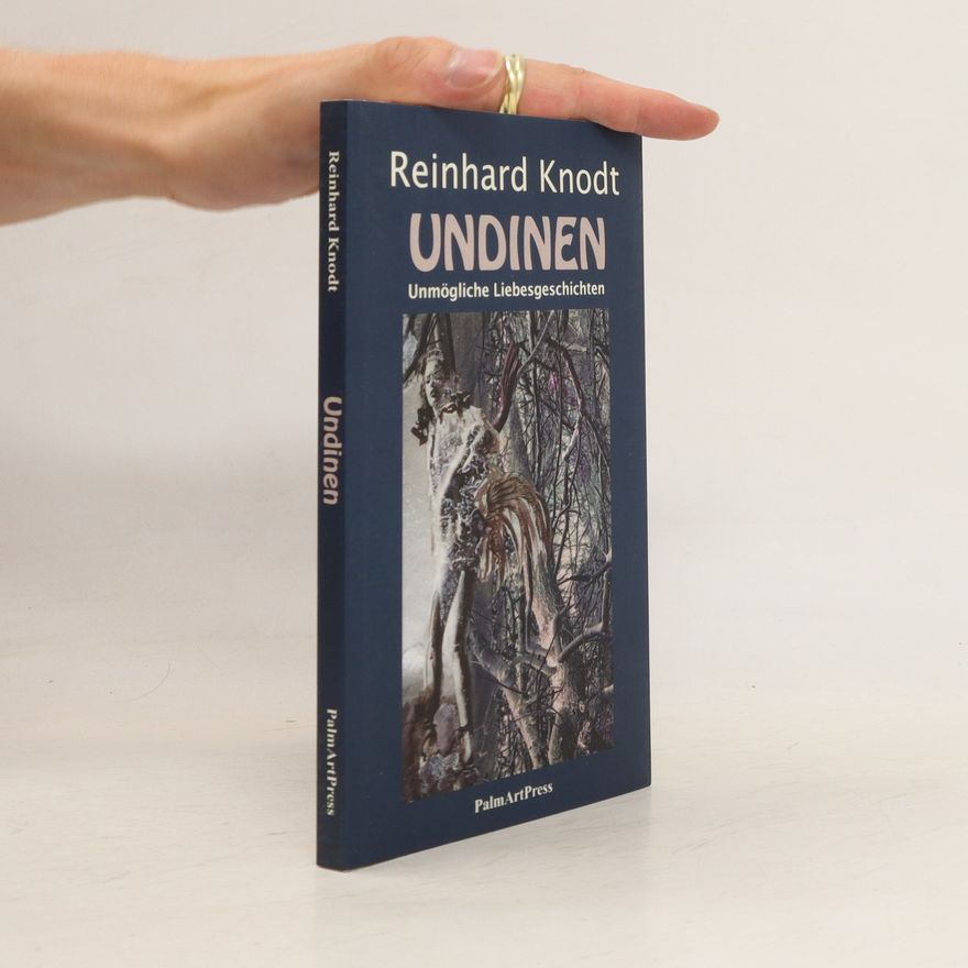 Reinhard Knodt Undinen