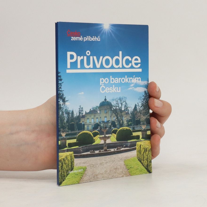 Autorenkollektiv Průvodce po barokním Česku