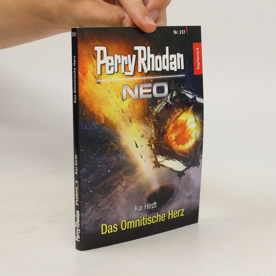 Kai Hirdt Perry Rhodan Neo 237. Das Omnitische Herz