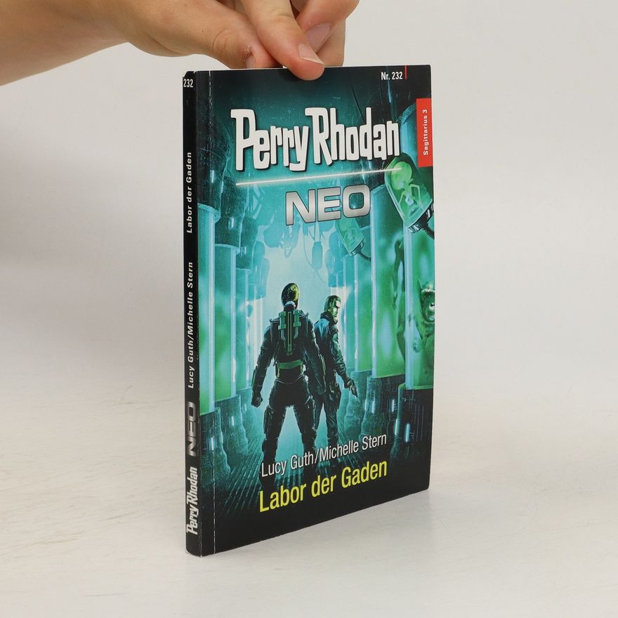 Lucy Guth Perry Rhodan Neo 232: Labor der Gaden