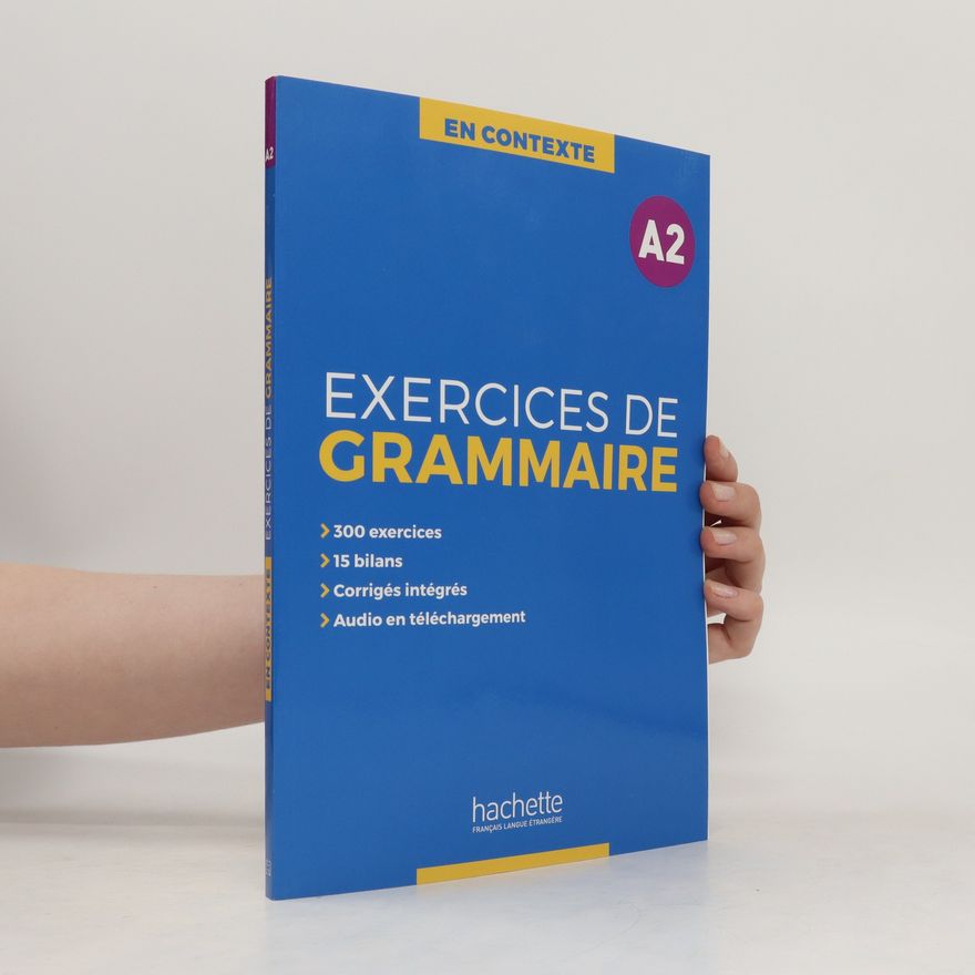 Anne Akyüz Exercices de Grammaire A2
