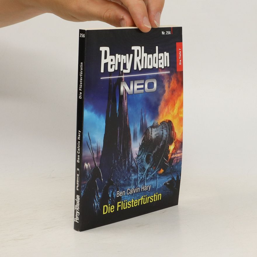 Ben Calvin Hary Perry Rhodan Neo, Nr. 256. Die Flüsterfürstin