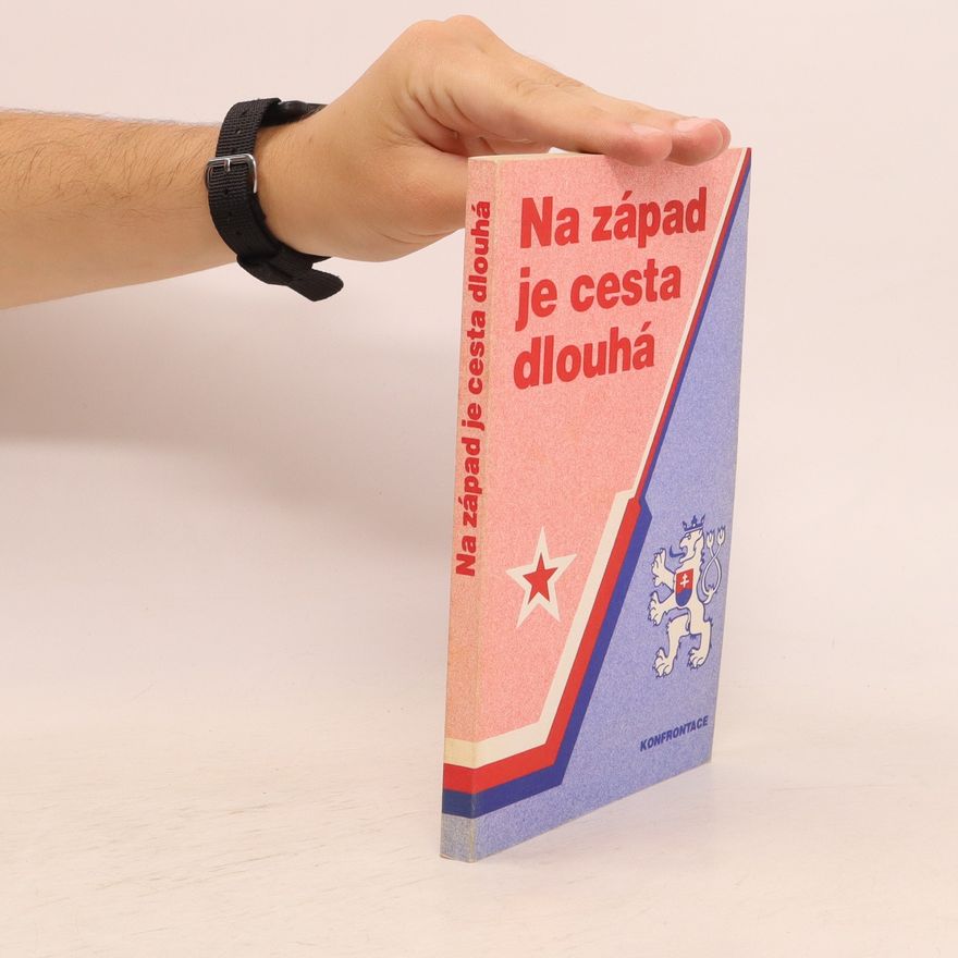 Kolektiv autorů Na západ je cesta dlouhá