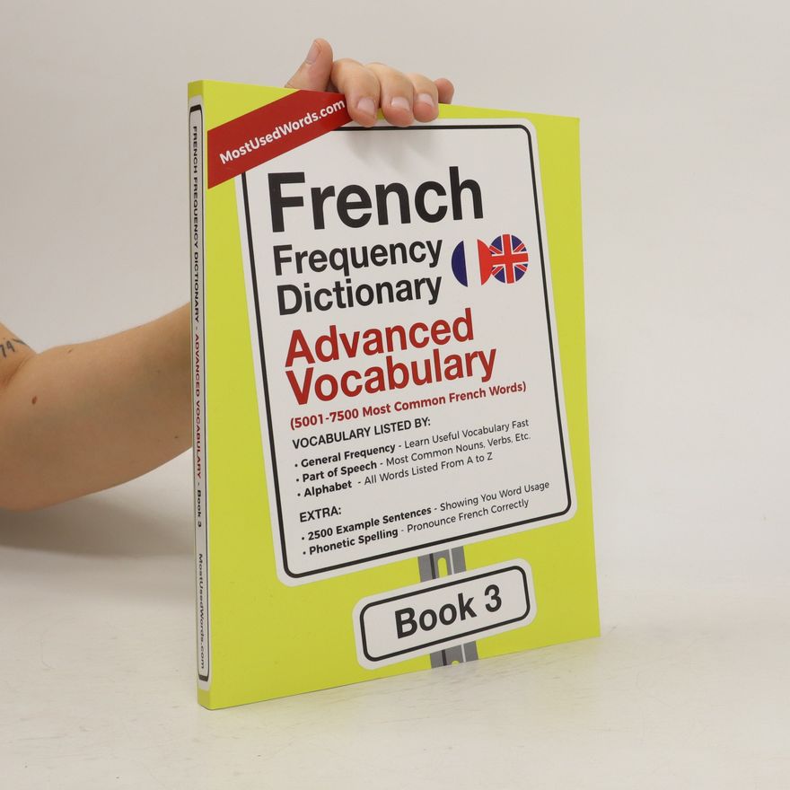 Autorenkollektiv French Frequency Dictionary. Advanced Vocabulary