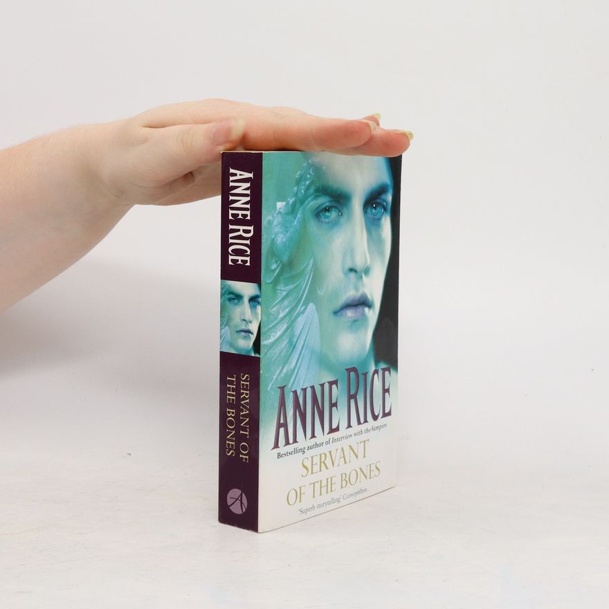 Anne Rice Servant of the Bones