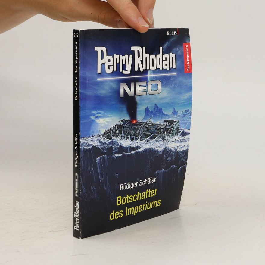Rüdiger Schäfer Perry Rhodan Neo 215. Botschafter des Imperiums